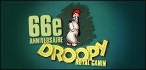 66e ANNIVERSAIRE DE DROOPY